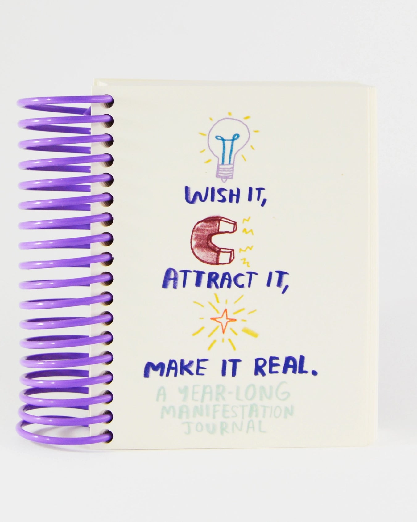 Wish It, Attract It, Make It Real - A Manifestation Journal